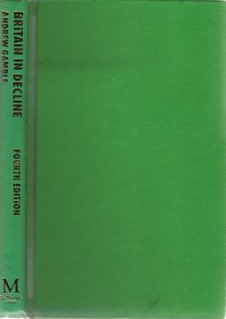 Britain in Decline Britain in Decline