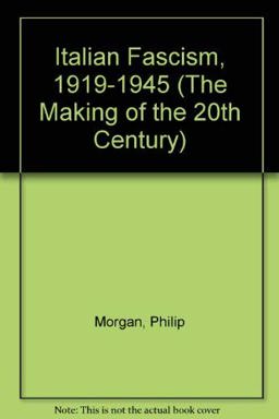 Italian Fascism, 1919-1945