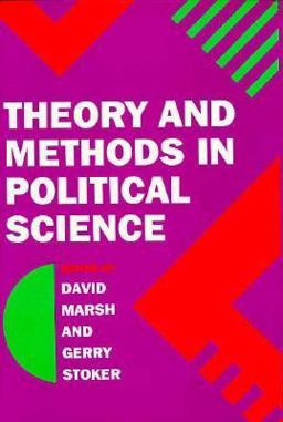 Theory and Methods in Political Science