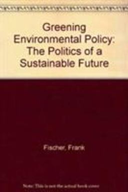 Greening Environmental Policy