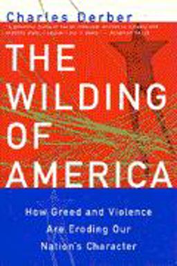 Wilding, Money, Murder and the American Dream Wilding, Money, Murder and the American Dream
