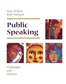 Public Speaking Challenges and Choices  9780312137229 Front Cover