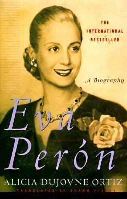 Eva Peron : A Biography  9780312145996 Front Cover