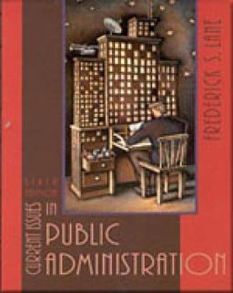 Current Issues in Public Administration 6th 9780312152499 Front Cover