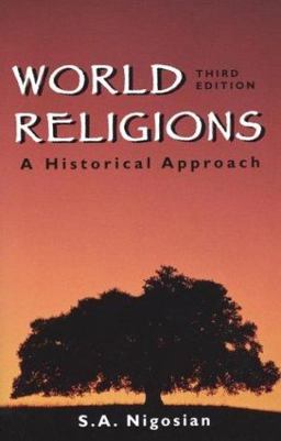 World Religions : A Historical Approach 3rd 9780312152680 Front Cover