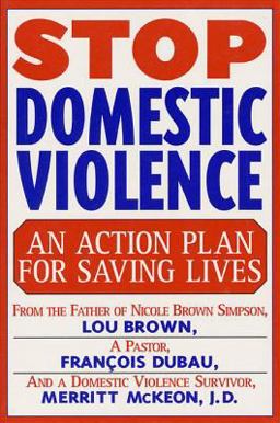 Stop Domestic Violence An Action Plan for Saving Lives  9780312166113 Front Cover