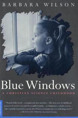 Blue Windows A Christian Science Childhood  9780312180546 Front Cover
