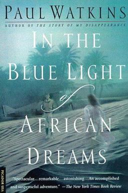 In the Blue Light of African Dreams
