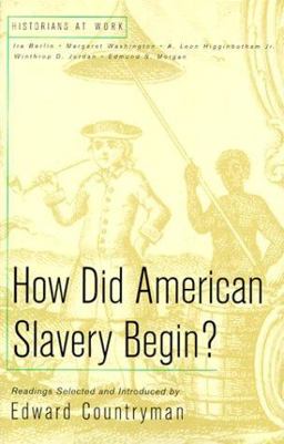 How Did American Slavery Begin?  9780312182618 Front Cover