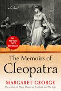 Memoirs of Cleopatra A Novel 4th 9780312187453 Front Cover