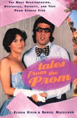 Tales from the Prom Tales from the Prom