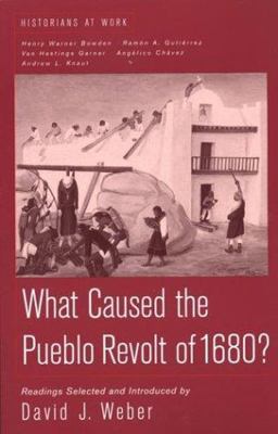 What Caused the Pueblo Revolt of 1680?  9780312191740 Front Cover