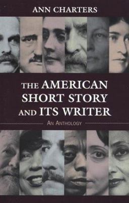American Short Story and Its Writer : An Anthology  9780312191764 Front Cover