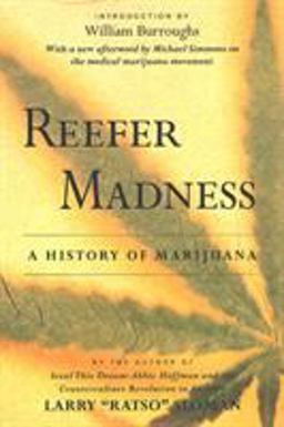 Reefer Madness A History of Marijuana  9780312195236 Front Cover