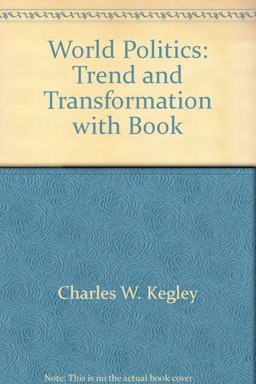 World Politics; Trend and Transformation