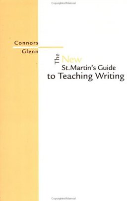 The New St. Martin's Guide to Teaching Writing The New St. Martin's Guide to Teaching Writing