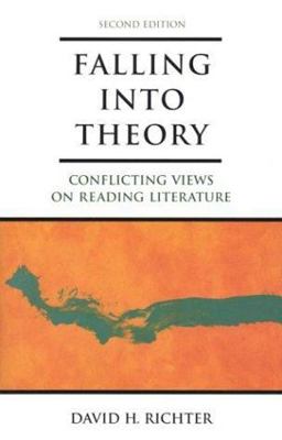 Falling into Theory Conflicting Views on Reading Literature 2nd 9780312201562 Front Cover