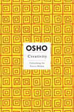 Creativity Unleashing the Forces Within  9780312205195 Front Cover