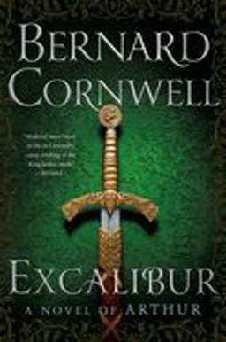 Excalibur A Novel of Arthur  9780312206482 Front Cover