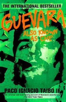 Guevara Also Known as Che 2nd 9780312206529 Front Cover