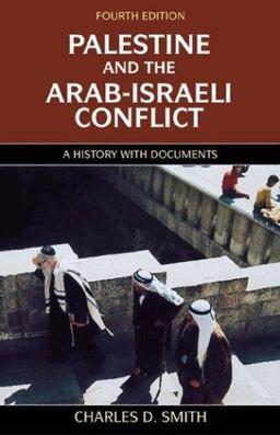Palestine and the Arab-Israeli Conflict A History with Documents 4th 9780312208288 Front Cover