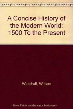A Concise History of the Modern World A Concise History of the Modern World