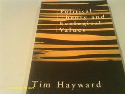 Political Theory and Ecological Values
