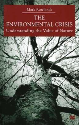 The Environmental Crisis The Environmental Crisis