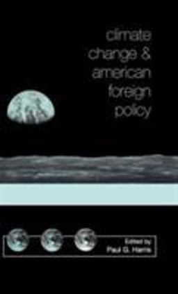 Climate Change and American Foreign Policy  9780312233419 Front Cover