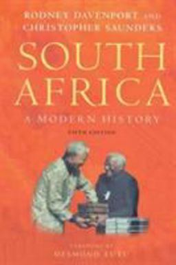 South Africa A Modern History A Modern History 5th 9780312233761 Front Cover