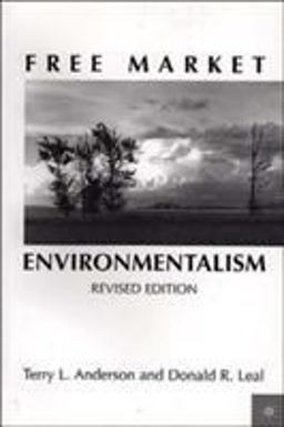 Free Market Environmentalism  9780312235031 Front Cover