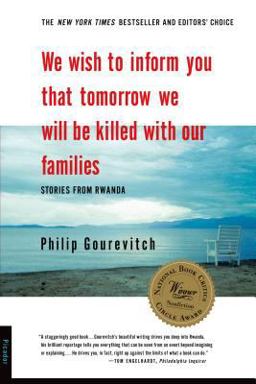 We Wish to Inform You That Tomorrow We Will Be Killed with Our Families Stories from Rwanda  9780312243357 Front Cover