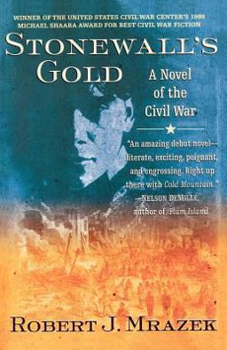Stonewall's Gold A Novel of the Civil War  9780312254223 Front Cover