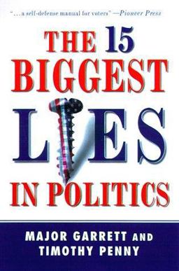 The 15 Biggest Lies in Politics