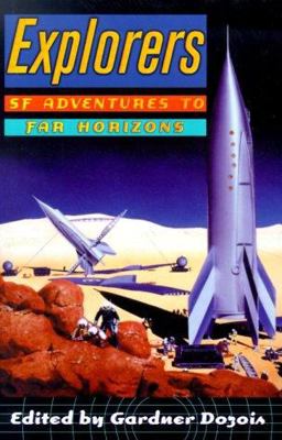 Explorers SF Adventures to Far Horizons  9780312254629 Front Cover
