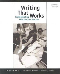 Writing That Works : Communicating Effectively on the Job 7th 9780312256296 Front Cover