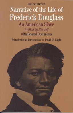 Narrative of the Life of Frederick Douglass An American Slave, Written by Himself 2nd 9780312257378 Front Cover