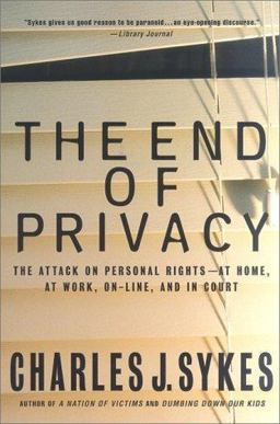 End of Privacy The Attack on Personal Rights-at Home, at Work, on-Line, and in Court  9780312263188 Front Cover