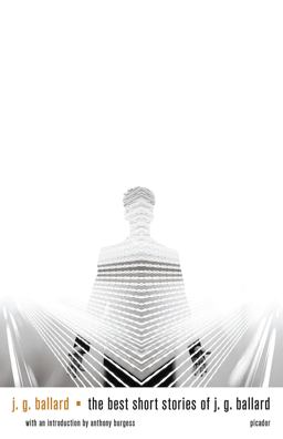 Best Short Stories of J. G Ballard  9780312278441 Front Cover