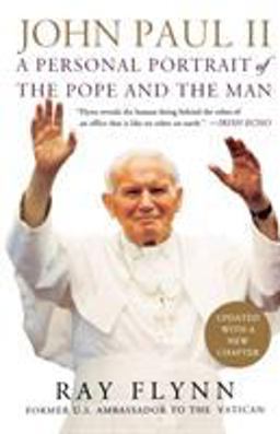 John Paul II A Personal Portrait of the Pope and the Man  9780312283285 Front Cover