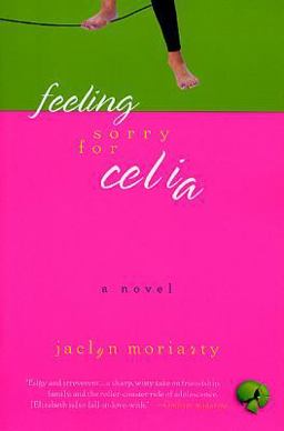 Feeling Sorry for Celia A Novel  9780312287368 Front Cover