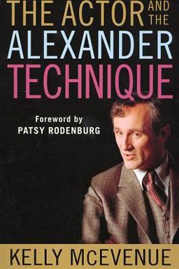 Actor and the Alexander Technique  9780312295158 Front Cover