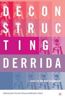 Deconstructing Derrida Deconstructing Derrida