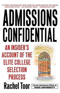 Admissions Confidential An Insider's Account of the Elite College Selection Process  9780312302351 Front Cover