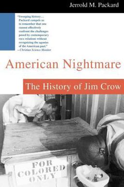 American Nightmare The History of Jim Crow  9780312302412 Front Cover