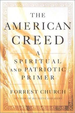 American Creed A Spiritual and Patriotic Primer  9780312303440 Front Cover
