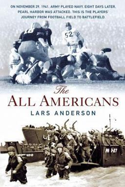 All Americans From the Football Field to the Battlefield  9780312308889 Front Cover