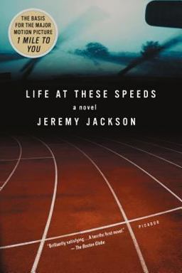 Life at These Speeds A Novel  9780312313661 Front Cover