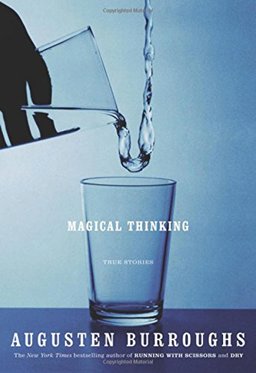 Magical Thinking True Stories  9780312315948 Front Cover