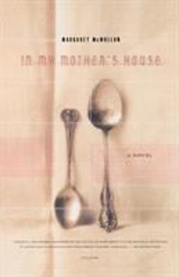 In My Mother's House A Novel  9780312318253 Front Cover